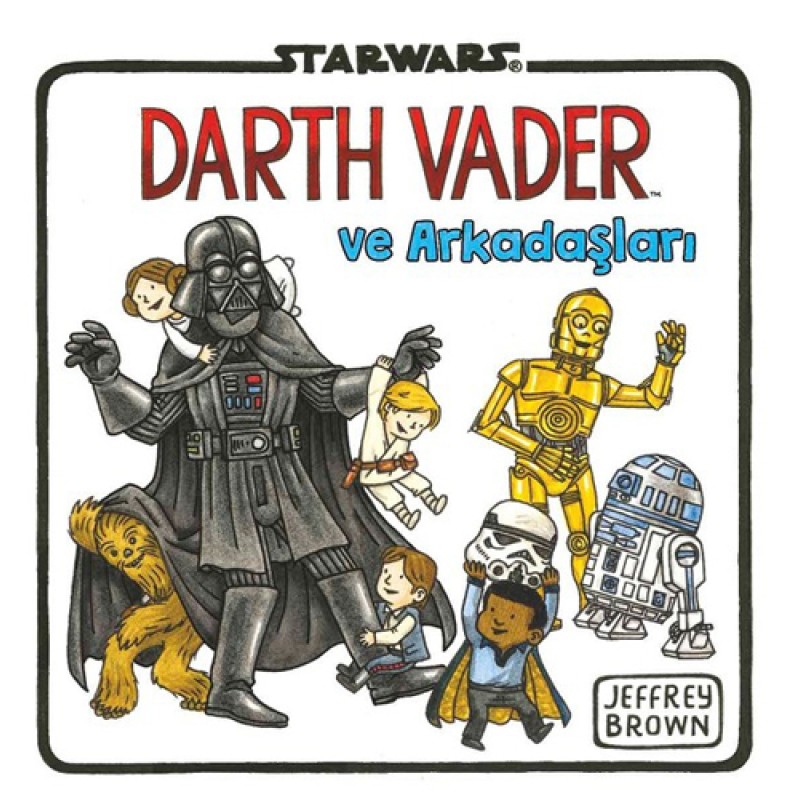Starwars - Darth Vader ve Arkadaşları Starwars - Darth Vader ve Arkadaşları