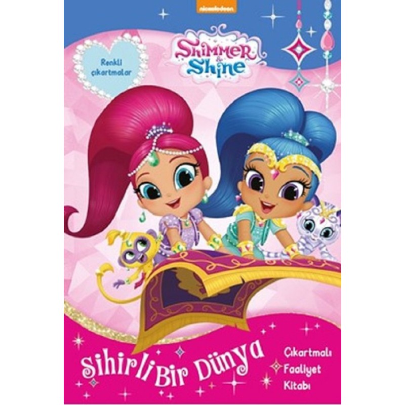 Shimmer ve Shine - Sihirli Bir Dünya Shimmer ve Shine - Sihirli Bir Dünya