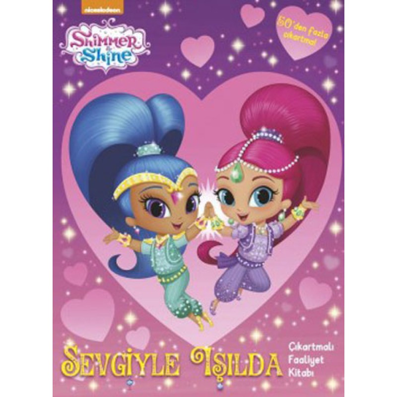 Shimmer and Shine - Sevgiyle Işılda Faaliyet Kitabı Shimmer and Shine - Sevgiyle Işılda Faaliyet Kitabı