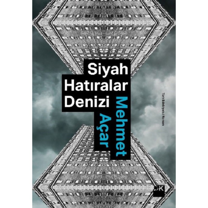 Siyah Hatıralar Denizi Siyah Hatıralar Denizi