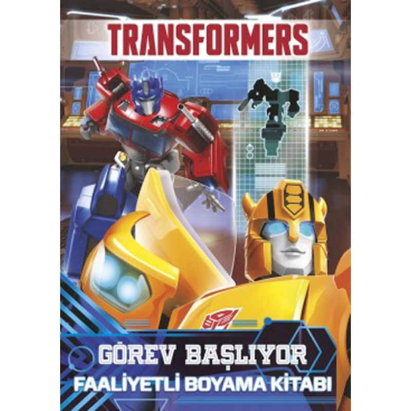 Transformers Görev Başlıyor Faaliyetli Boyama Kitabı Transformers Görev Başlıyor Faaliyetli Boyama Kitabı