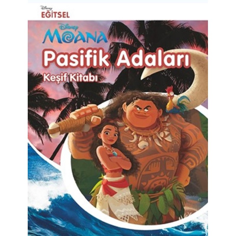 Moana-Pasifik Adaları-Keşif Kitabı