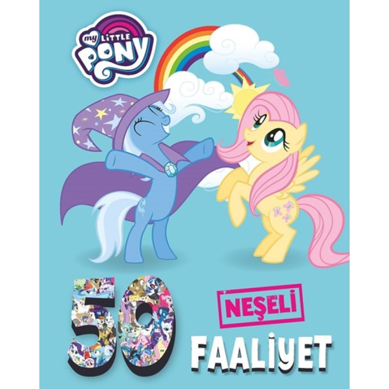 My Little Pony-Neşeli Faaliyet My Little Pony-Neşeli Faaliyet
