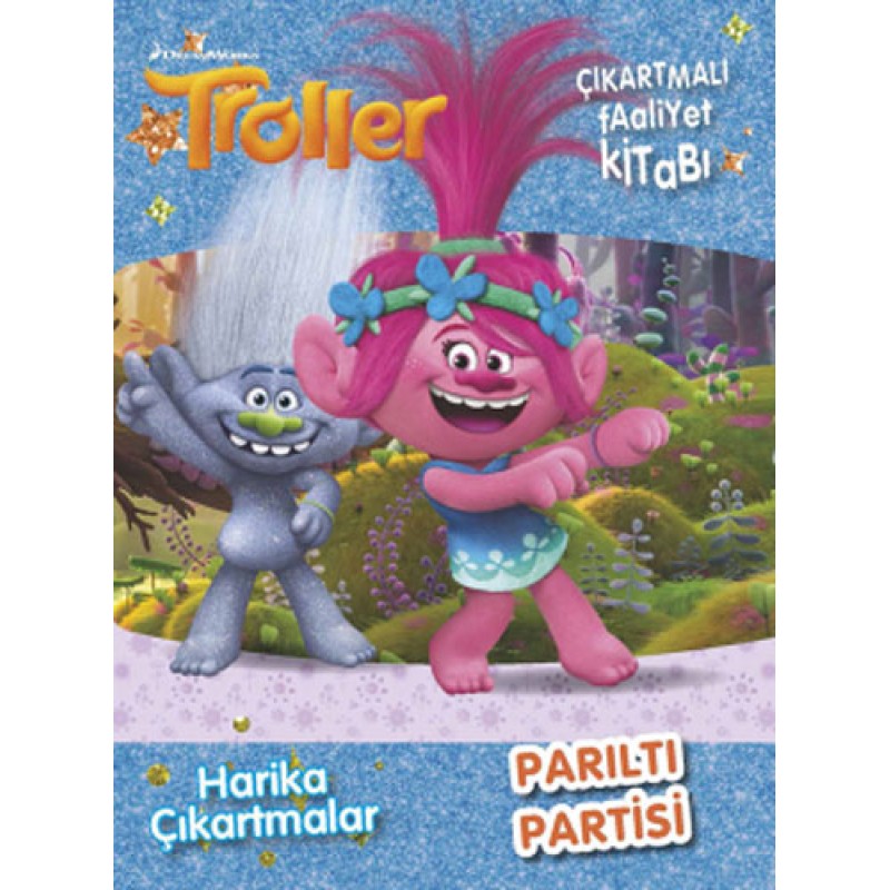 Troller - Pırıltı Partisi Çıkartmalı Faaliyet Kitabı Troller - Pırıltı Partisi Çıkartmalı Faaliyet Kitabı