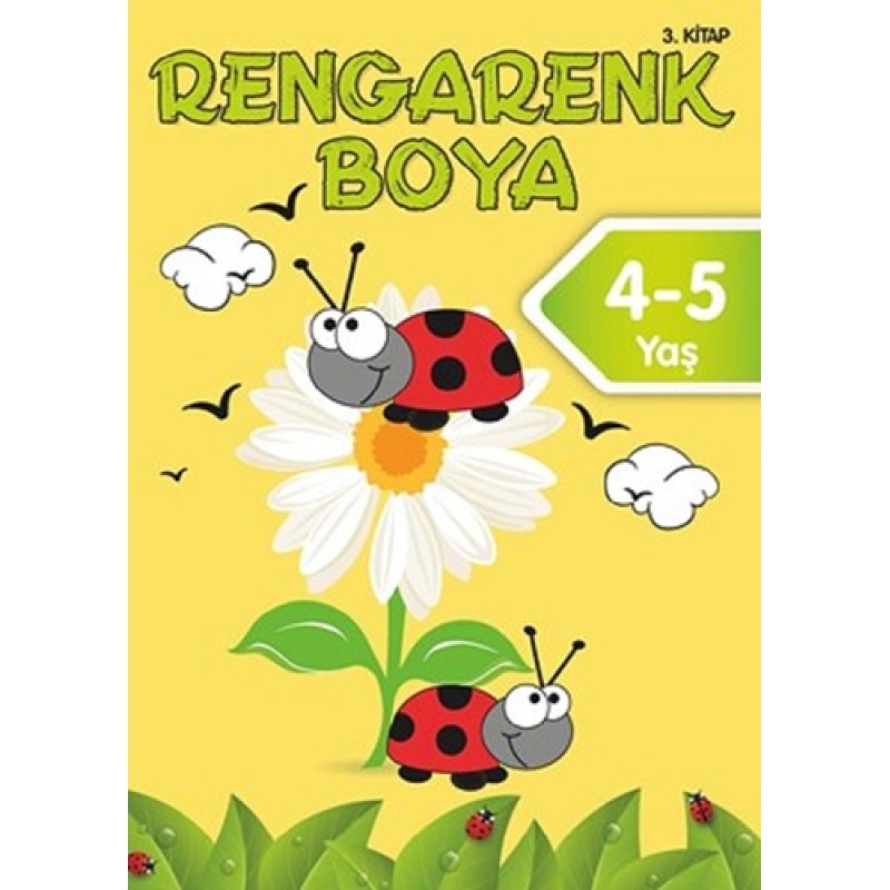Rengarenk Boyama 4-5 Yaş 3.Kitap Rengarenk Boyama 4-5 Yaş 3.Kitap