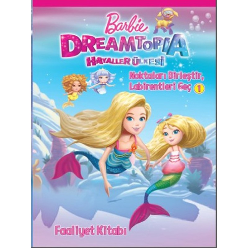 Barbie Dreamtopia Hayaller Ülkesi Barbie Dreamtopia Hayaller Ülkesi
