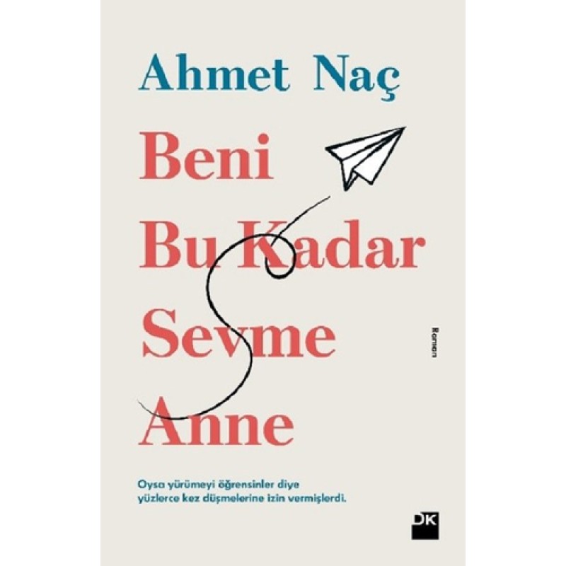 Beni Bu Kadar Sevme Anne Beni Bu Kadar Sevme Anne