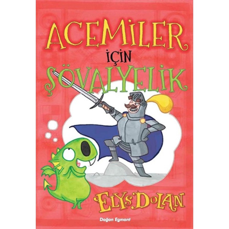 Acemiler için Şövalyelik Acemiler için Şövalyelik