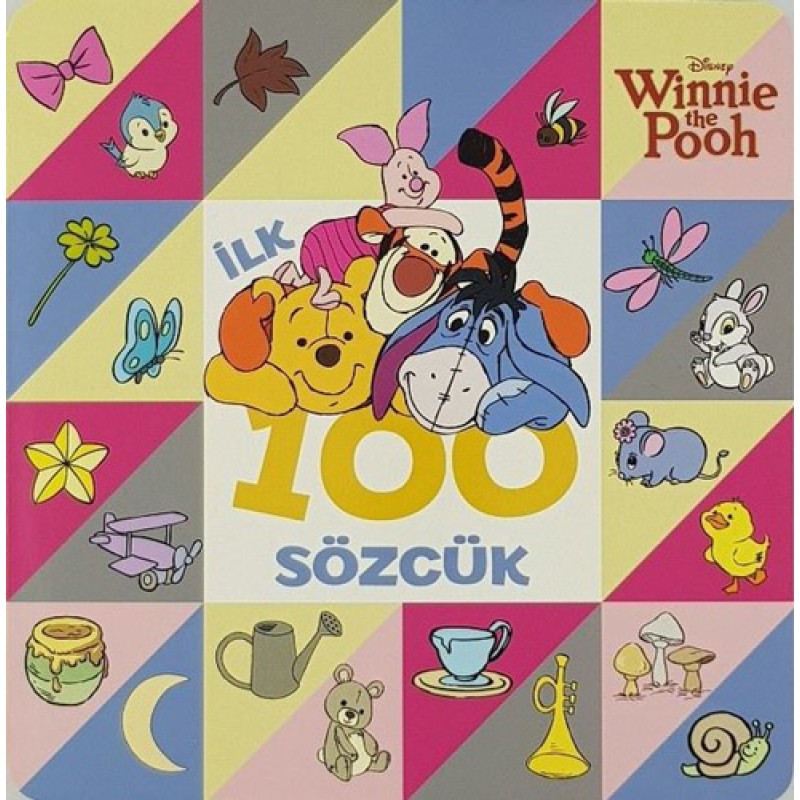 Disney Winnie The Pooh - İlk 100 Sözcük Disney Winnie The Pooh - İlk 100 Sözcük