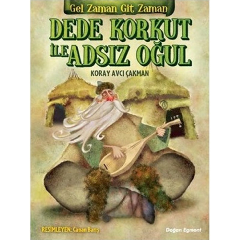 Dede Korkut İle Adsız Oğul Dede Korkut İle Adsız Oğul