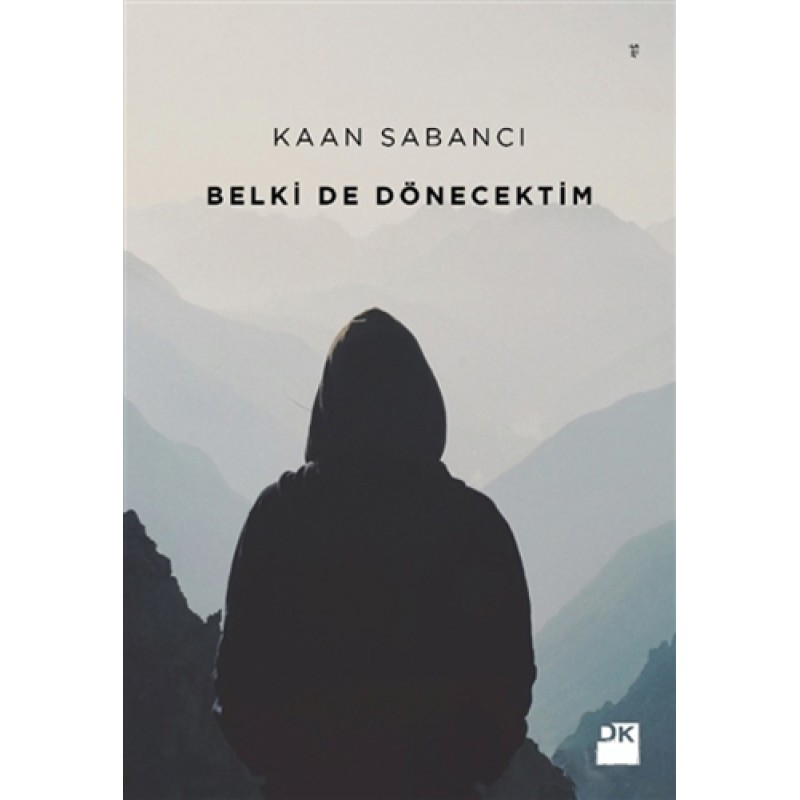 Belki De Dönecektim Belki De Dönecektim