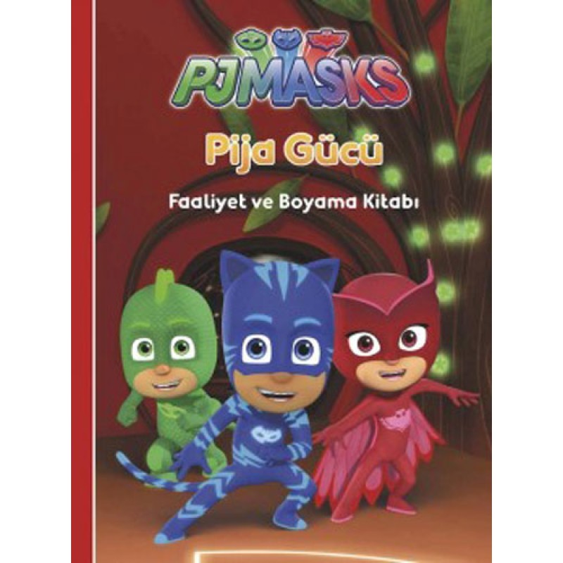 Pjmasks - Pija Gücü Faaliyet Ve Boyama Kitabı Pjmasks - Pija Gücü Faaliyet Ve Boyama Kitabı