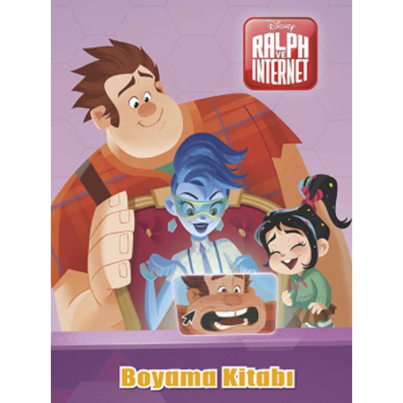 Disney Ralph ve İnternet - Boyama Kitabı Disney Ralph ve İnternet - Boyama Kitabı