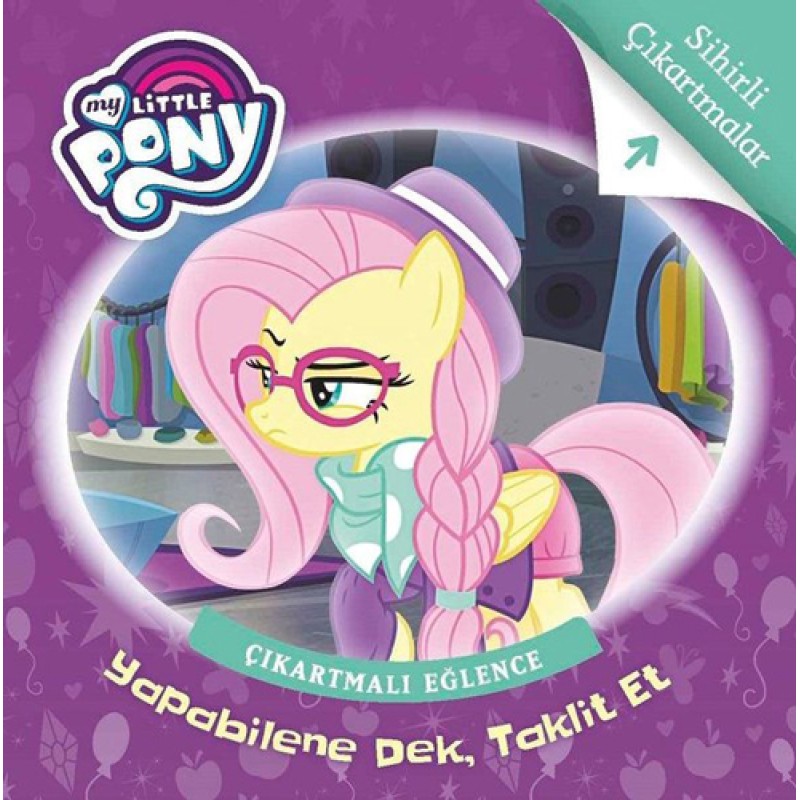 My Little Pony - Yapabilene Dek Taklit Et My Little Pony - Yapabilene Dek Taklit Et