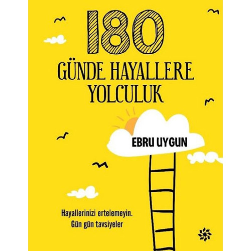 180 Günde Hayallere Yolculuk