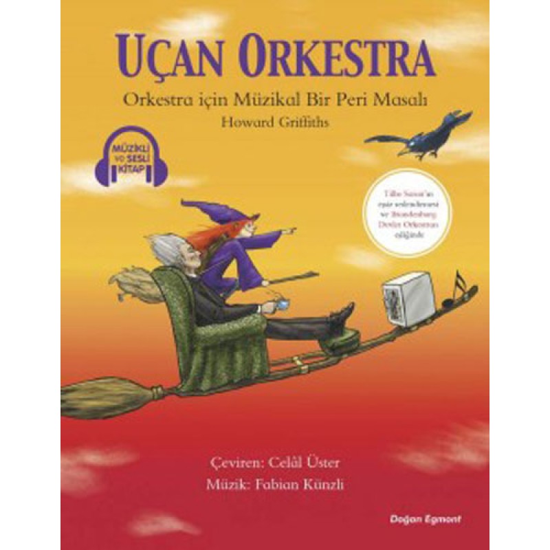 Uçan Orkestra - Müzikli ve Sesli Kitap Uçan Orkestra - Müzikli ve Sesli Kitap