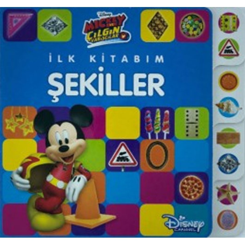 Disney Mickey Ve Çılgın Yarışçılar - İlk Kitabım Şekiller Disney Mickey Ve Çılgın Yarışçılar - İlk Kitabım Şekiller