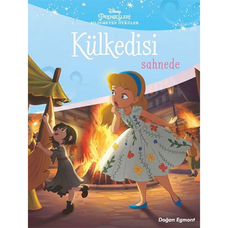 Disney Prensesleri Bilinmeyen Öyküler - Külkedisi Sahnede