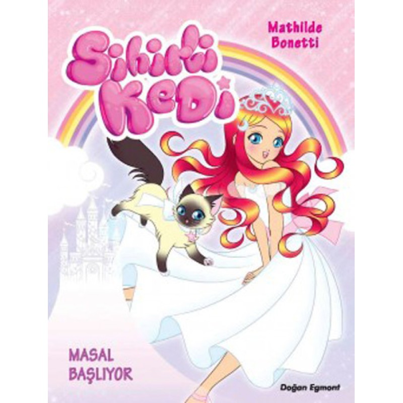 Sihirli Kedi 1 - Masal Başlıyor Sihirli Kedi 1 - Masal Başlıyor