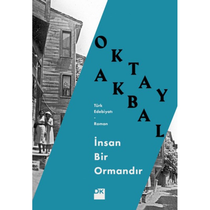 İnsan Bir Ormandır İnsan Bir Ormandır