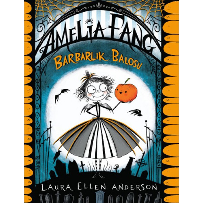 Amelia Fang - Barbarlık Balosu