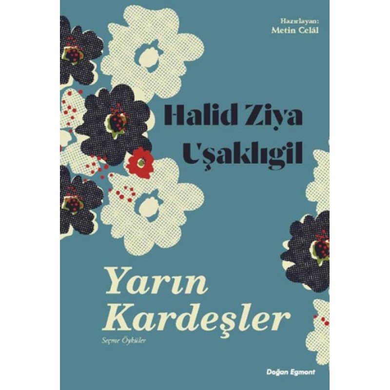 Yarın Kardeşler - Seçme Öyküler