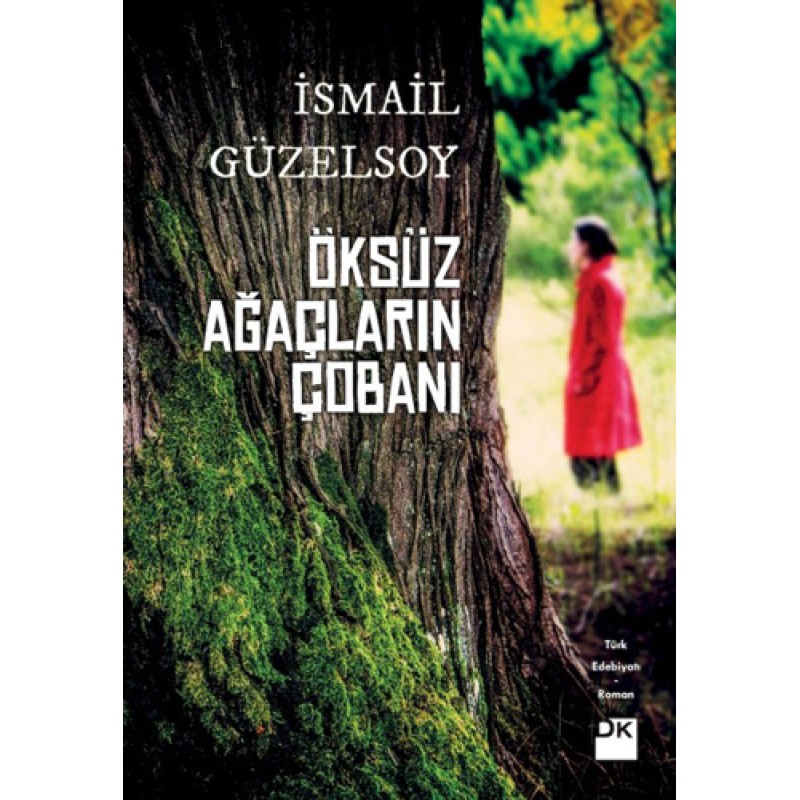 Öksüz Ağaçların Çobanı Öksüz Ağaçların Çobanı