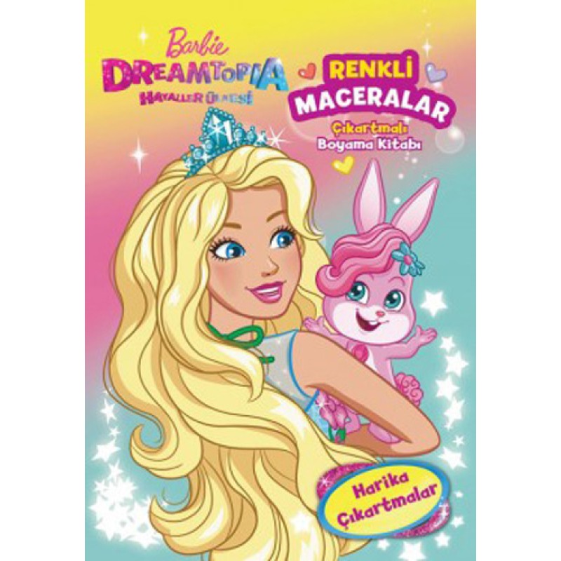 Barbie Dreamtopia Hayaller Ülkesi - Renkli Maceralar Çıkartmalı Boyama Kitabı Barbie Dreamtopia Hayaller Ülkesi - Renkli Maceralar Çıkartmalı Boyama Kitabı