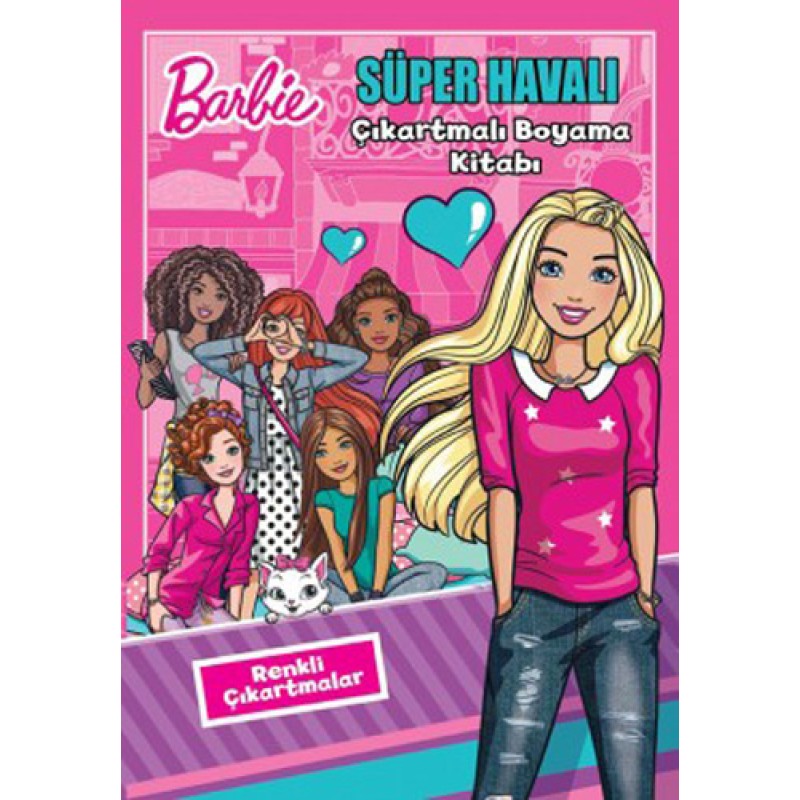 Barbie Süper Havalı Çıkartmalı Boyama Kitabı Barbie Süper Havalı Çıkartmalı Boyama Kitabı