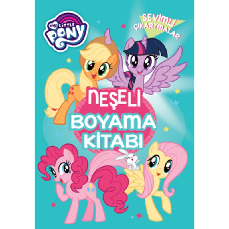 My Little Pony Sevimli Çıkartmalar - Neşeli Boyama Kitabı