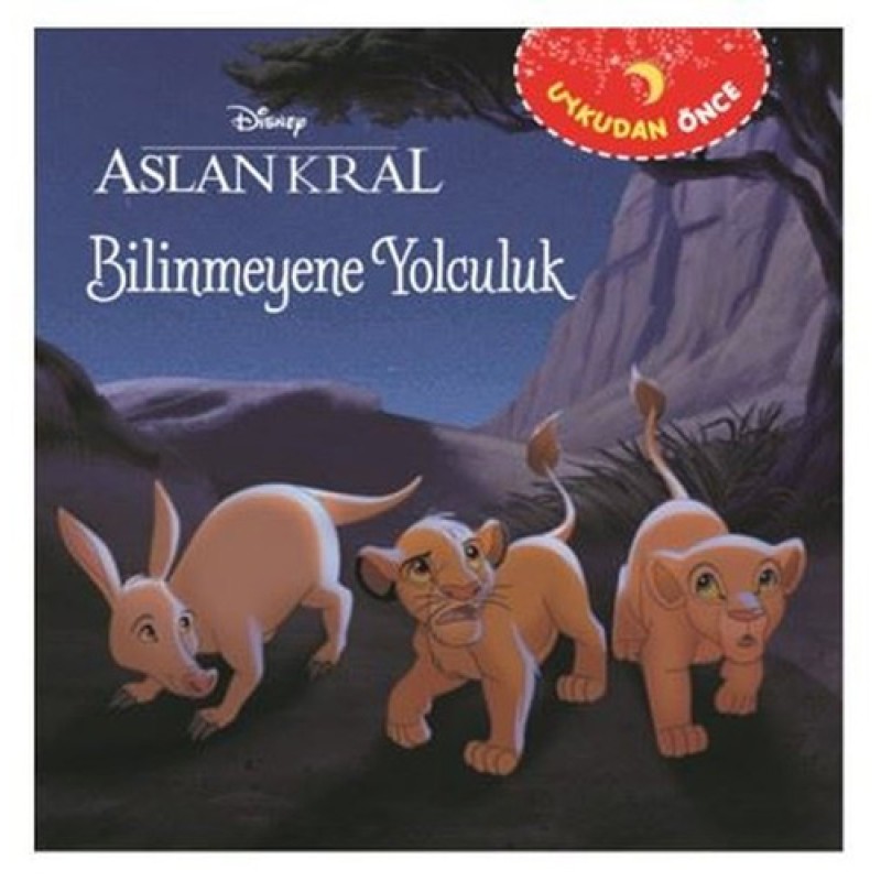 Disney Aslan Kral - Bilinmeyene Yolculuk Disney Aslan Kral - Bilinmeyene Yolculuk