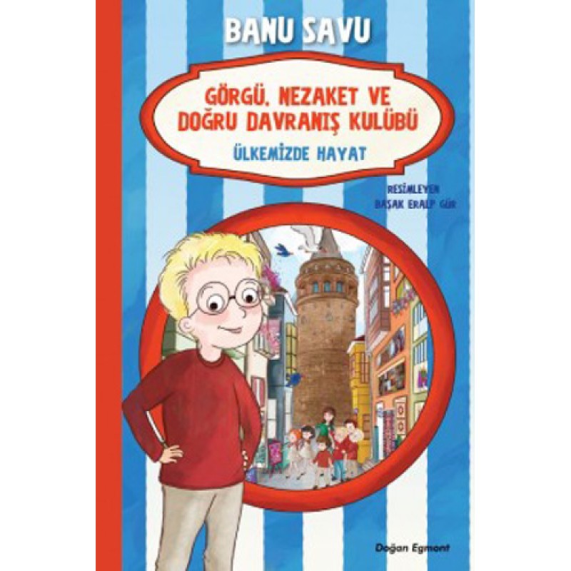 Ülkemizde Hayat 6 - Görgü Nezaket ve Doğru Davranış Kulübü Ülkemizde Hayat 6 - Görgü Nezaket ve Doğru Davranış Kulübü