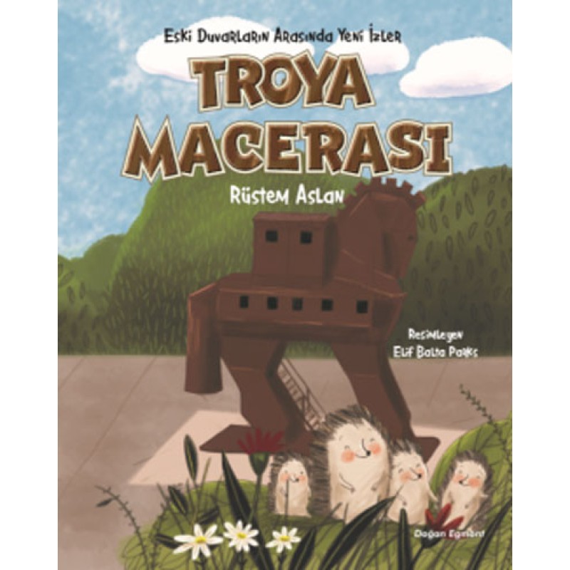 Troya Macerası Troya Macerası