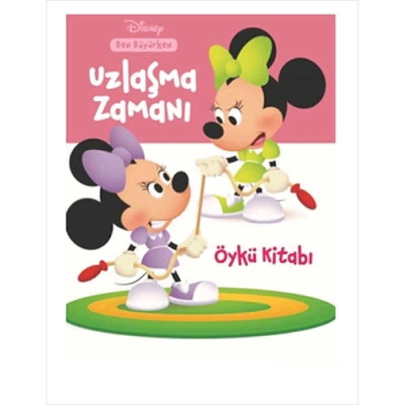 Uzlaşma Zamanı - Disney Ben Büyürken Uzlaşma Zamanı - Disney Ben Büyürken