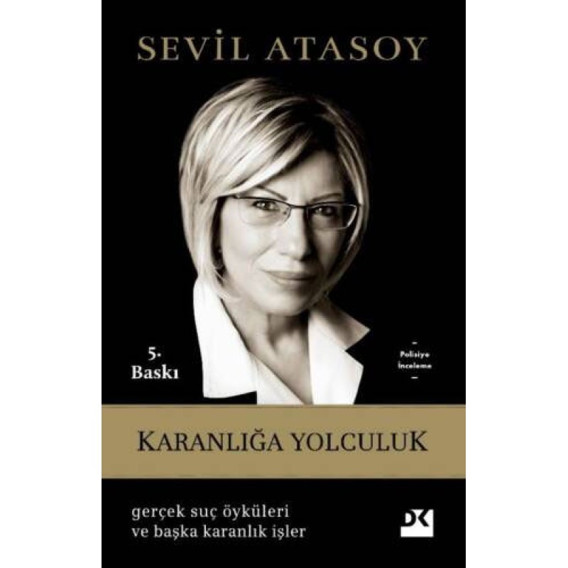 Karanlığa Yolculuk Karanlığa Yolculuk