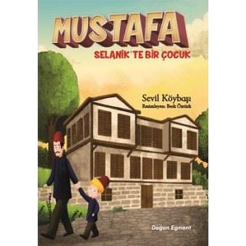 Mustafa - Selanik'te Bir Çocuk