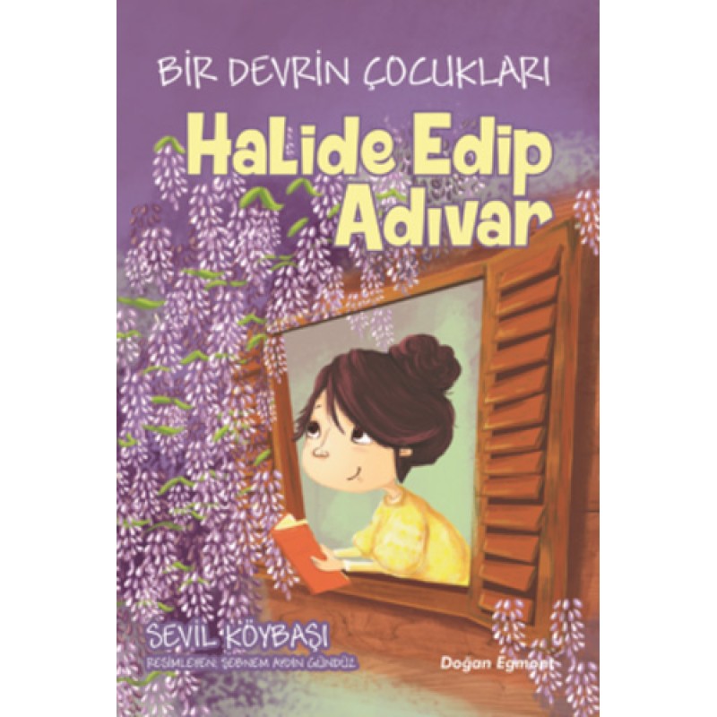 Bir Devrin Çocukları - Halide Edip Adıvar Bir Devrin Çocukları - Halide Edip Adıvar