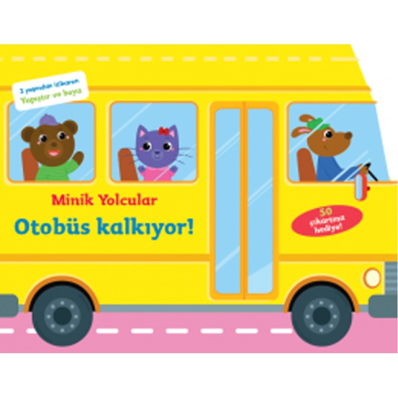 Minik Yolcular - Otobüs Kalkıyor! Minik Yolcular - Otobüs Kalkıyor!