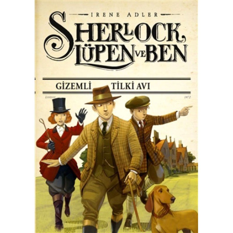 Sherlock Lüpen ve Ben - Gizemli Tilki Avı Sherlock Lüpen ve Ben - Gizemli Tilki Avı