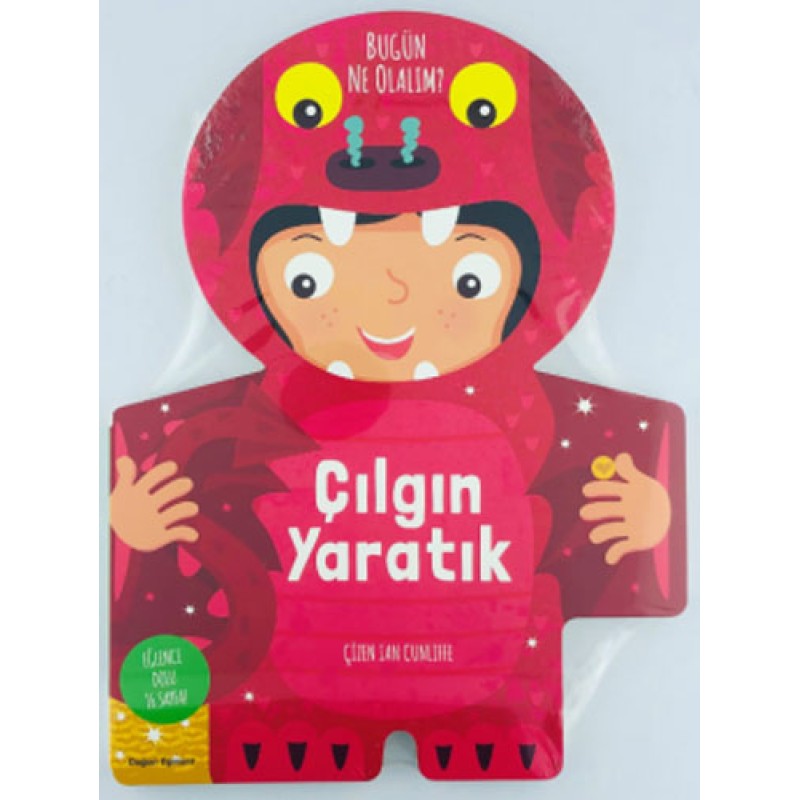 Bugün Ne Olalım? - Çılgın Yaratık (Ciltli) Bugün Ne Olalım? - Çılgın Yaratık (Ciltli)