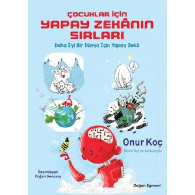 Çocuklar İçin Yapay Zekanın Sırları Çocuklar İçin Yapay Zekanın Sırları