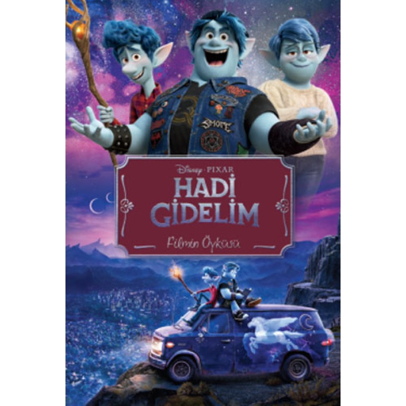 Disney Pixar - Hadi Gidelim Filmin Öyküsü Disney Pixar - Hadi Gidelim Filmin Öyküsü