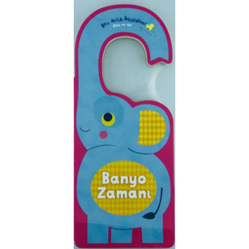 Ben Artık Büyüdüm! Oku Ve As - Banyo Zamanı (Ciltli) Ben Artık Büyüdüm! Oku Ve As - Banyo Zamanı (Ciltli)