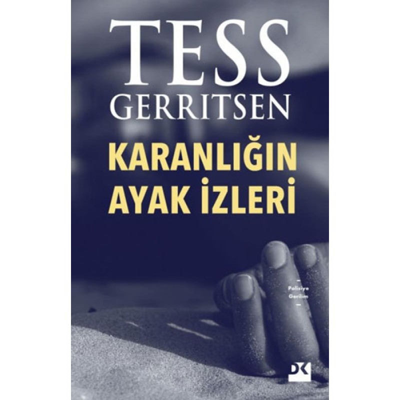 Karanlığın Ayak İzleri Karanlığın Ayak İzleri
