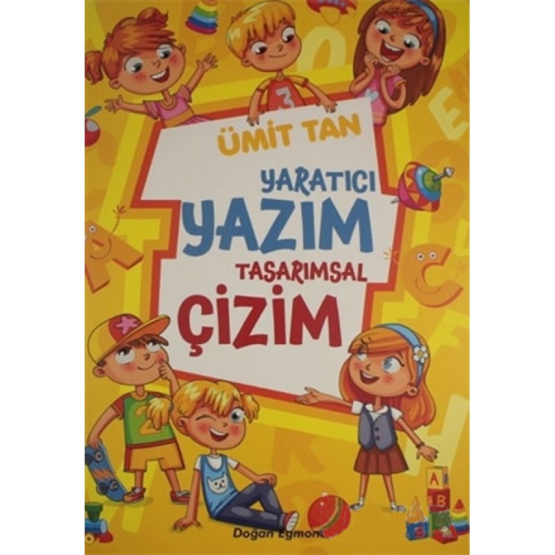 Yaratıcı Yazım Tasarımsal Çizim Yaratıcı Yazım Tasarımsal Çizim