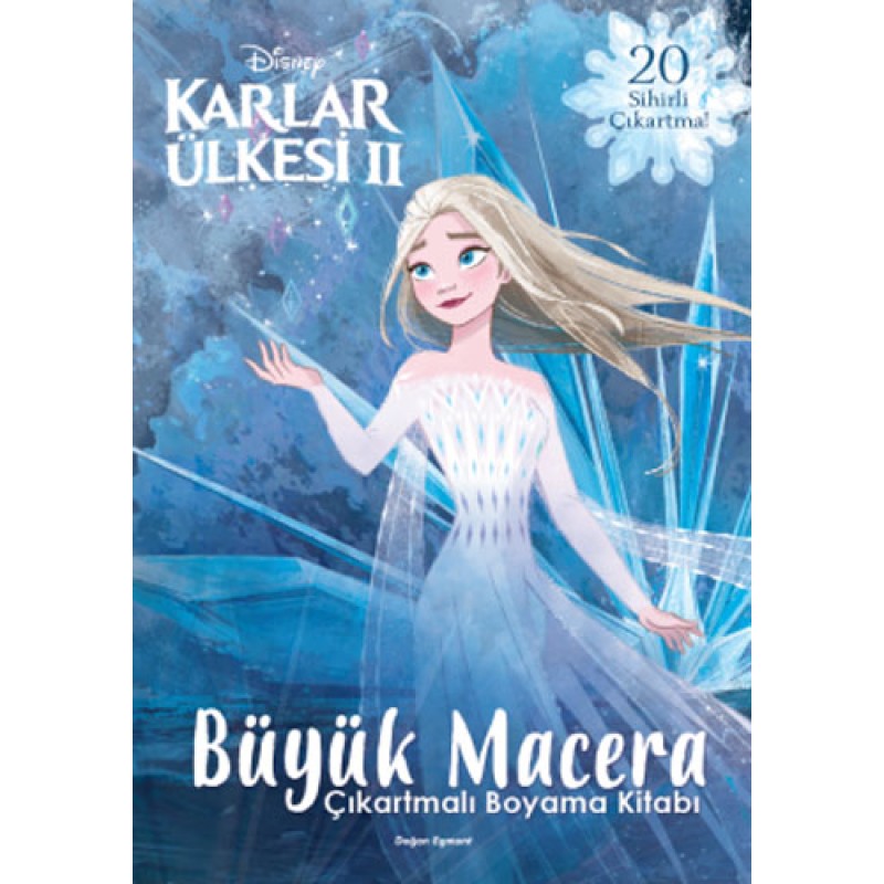 Disney Karlar Ülkesi 2 - Büyük Macera Çıkartmalı Boyama Kitabı Disney Karlar Ülkesi 2 - Büyük Macera Çıkartmalı Boyama Kitabı