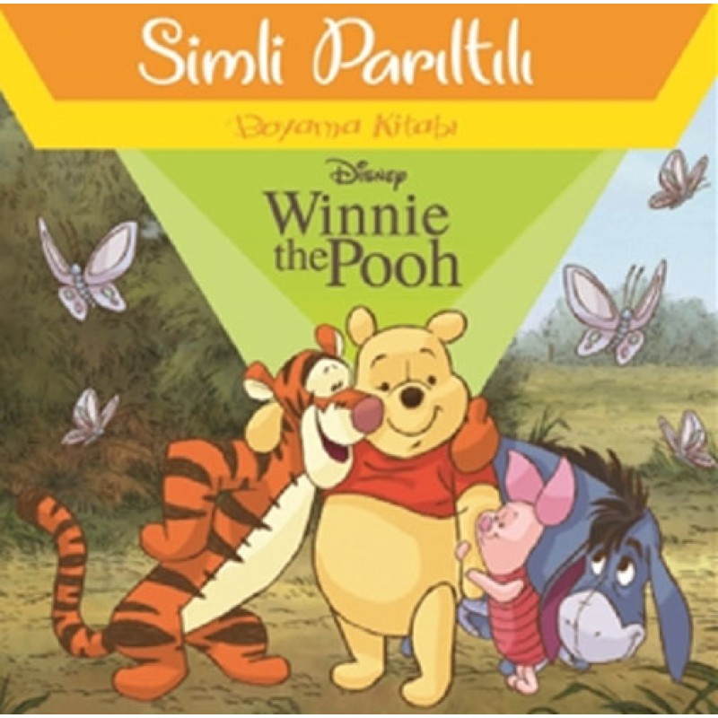 Disney Winnie The Pooh - Simli Parıltılı Boyama Kitabı Disney Winnie The Pooh - Simli Parıltılı Boyama Kitabı