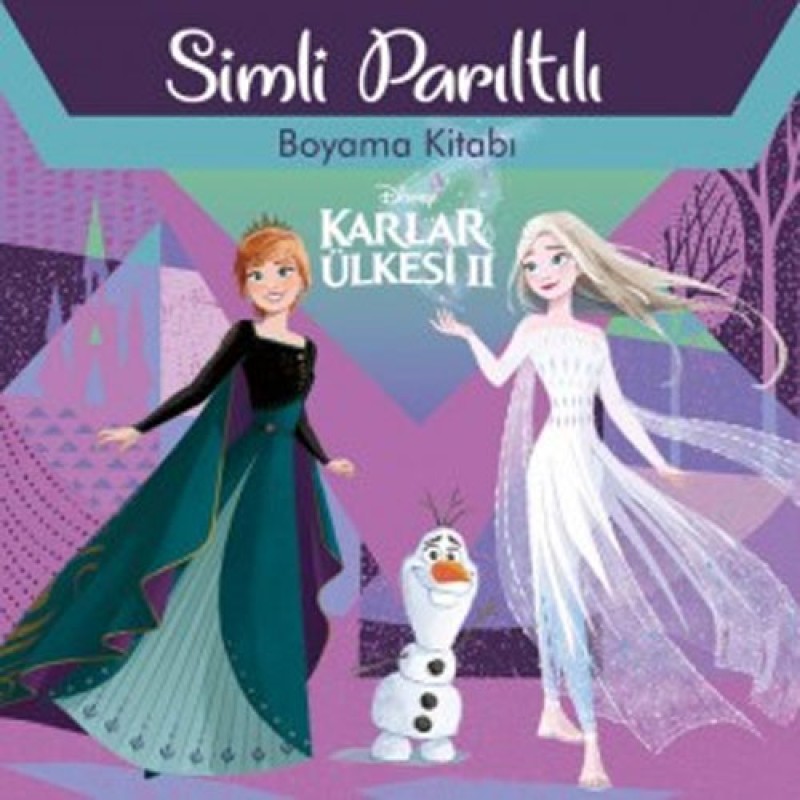 Disney Karlar Ülkesi 2 - Simli Parıltılı Boyama Kitabı Disney Karlar Ülkesi 2 - Simli Parıltılı Boyama Kitabı