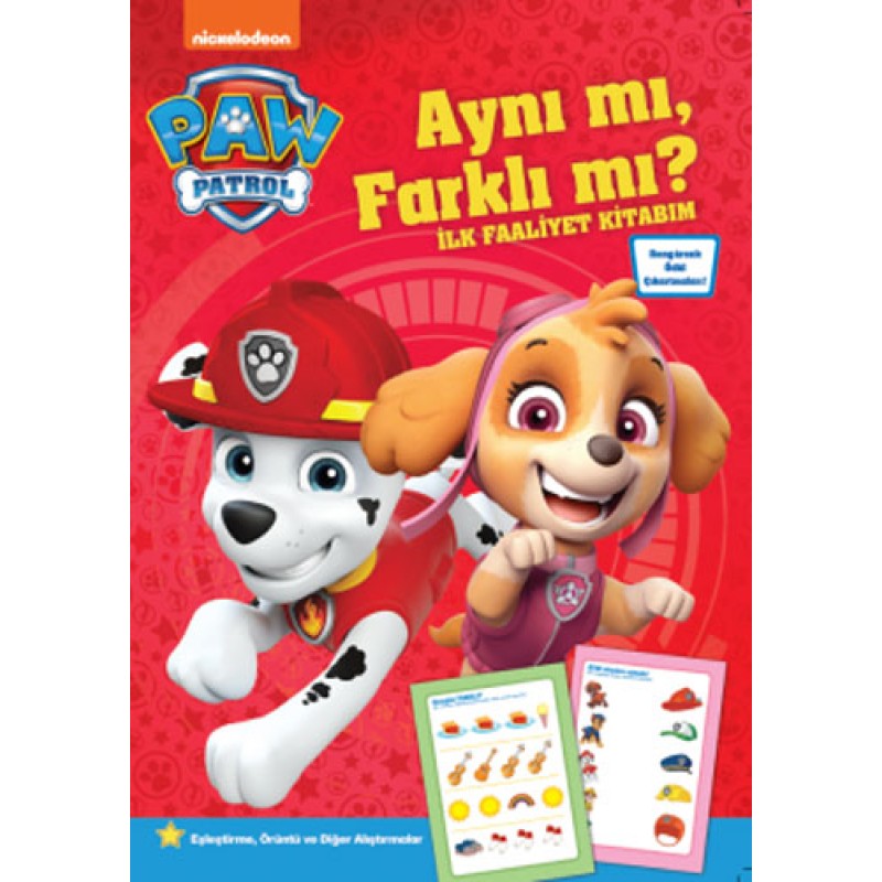 Paw Patrol - Aynı mı, Farklı mı? - İlk Faaliyet Kitabım Paw Patrol - Aynı mı, Farklı mı? - İlk Faaliyet Kitabım