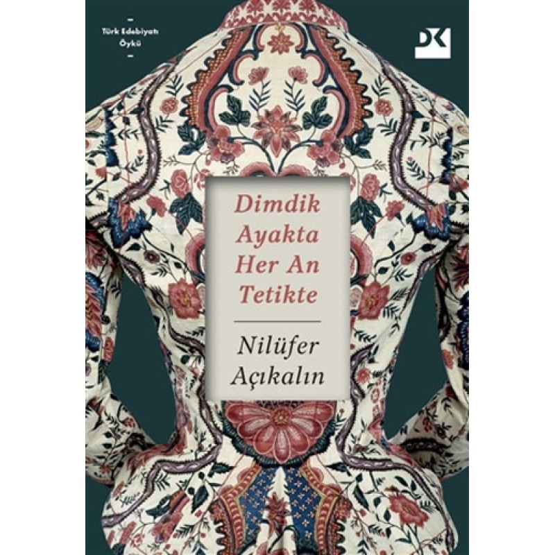 Dimdik Ayakta Her An Tetikte Dimdik Ayakta Her An Tetikte